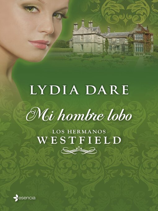 Title details for Los hermanos Westfield. Mi hombre lobo by Lydia Dare - Available